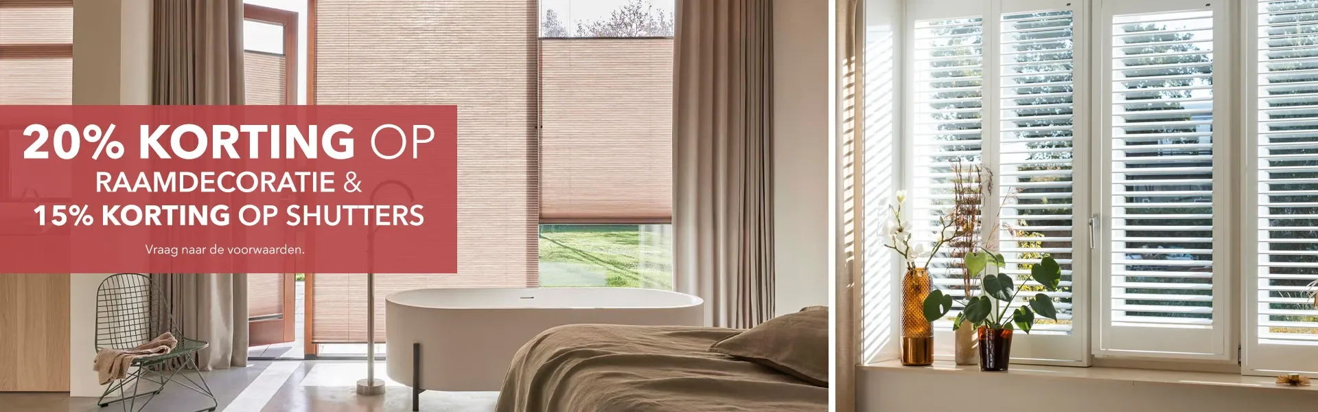 Actie 5 - Raamdecoratie & shutters Actie 5 - Raamdecoratie & shutters